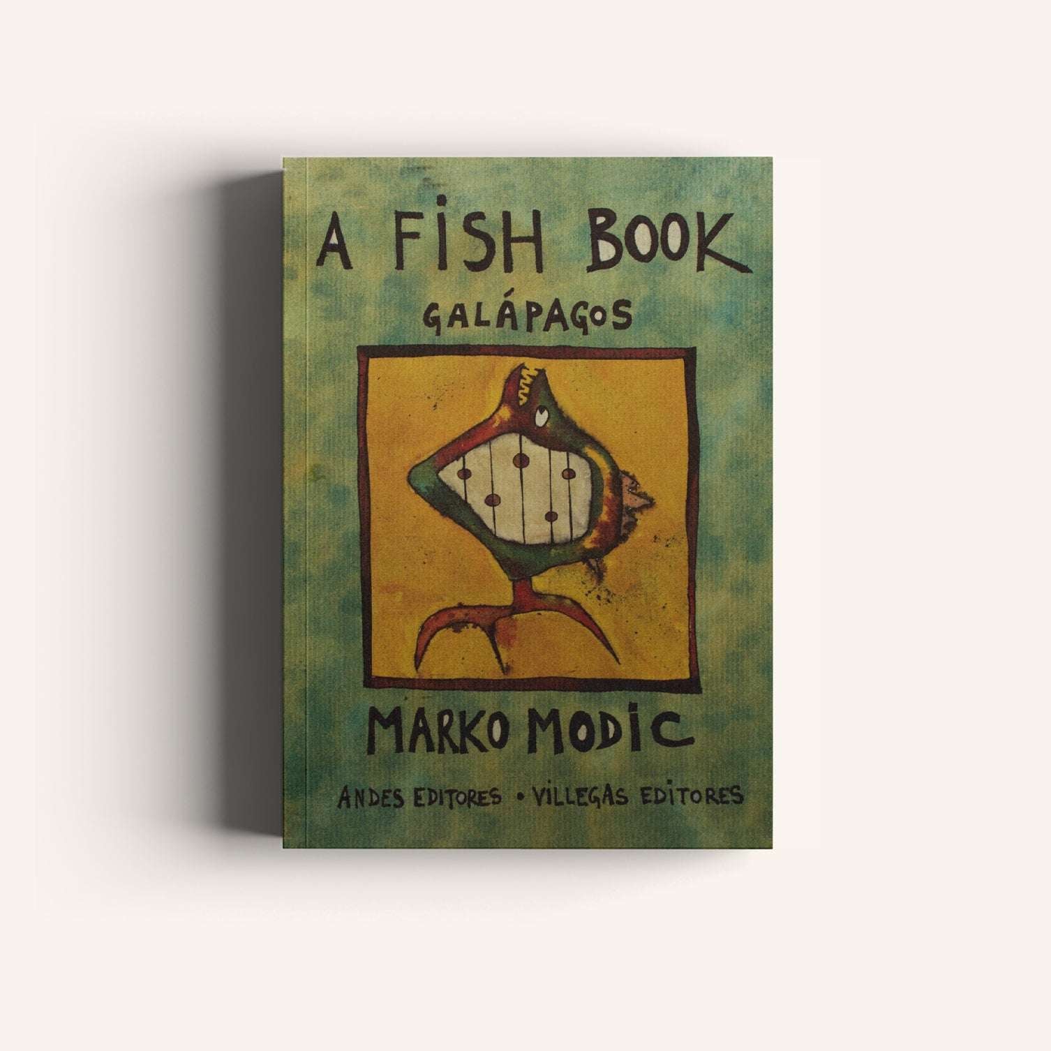A Fish Book - Galápagos Libro Villegas Editores