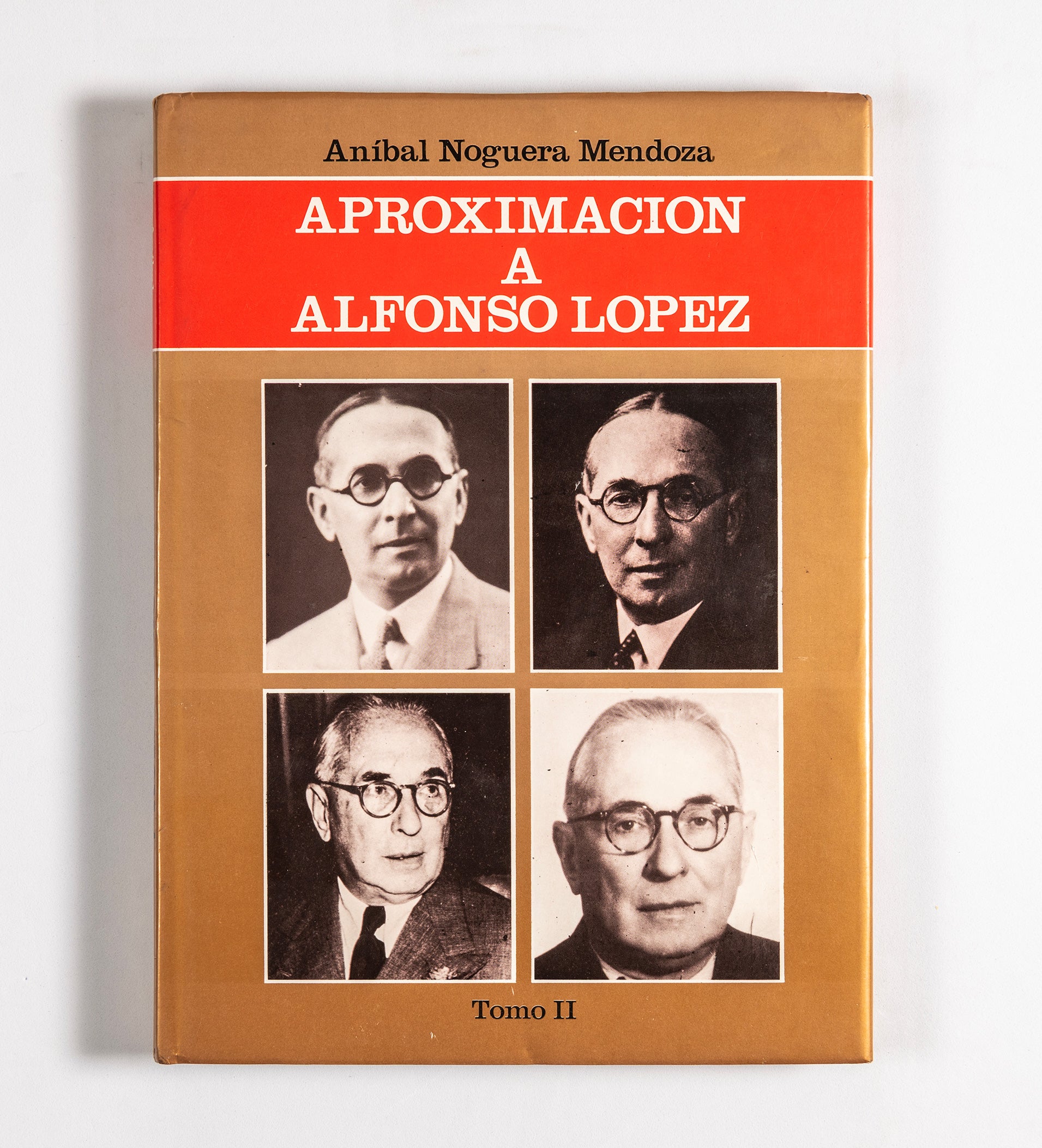 Aproximación a López Pumarejo Tomo II