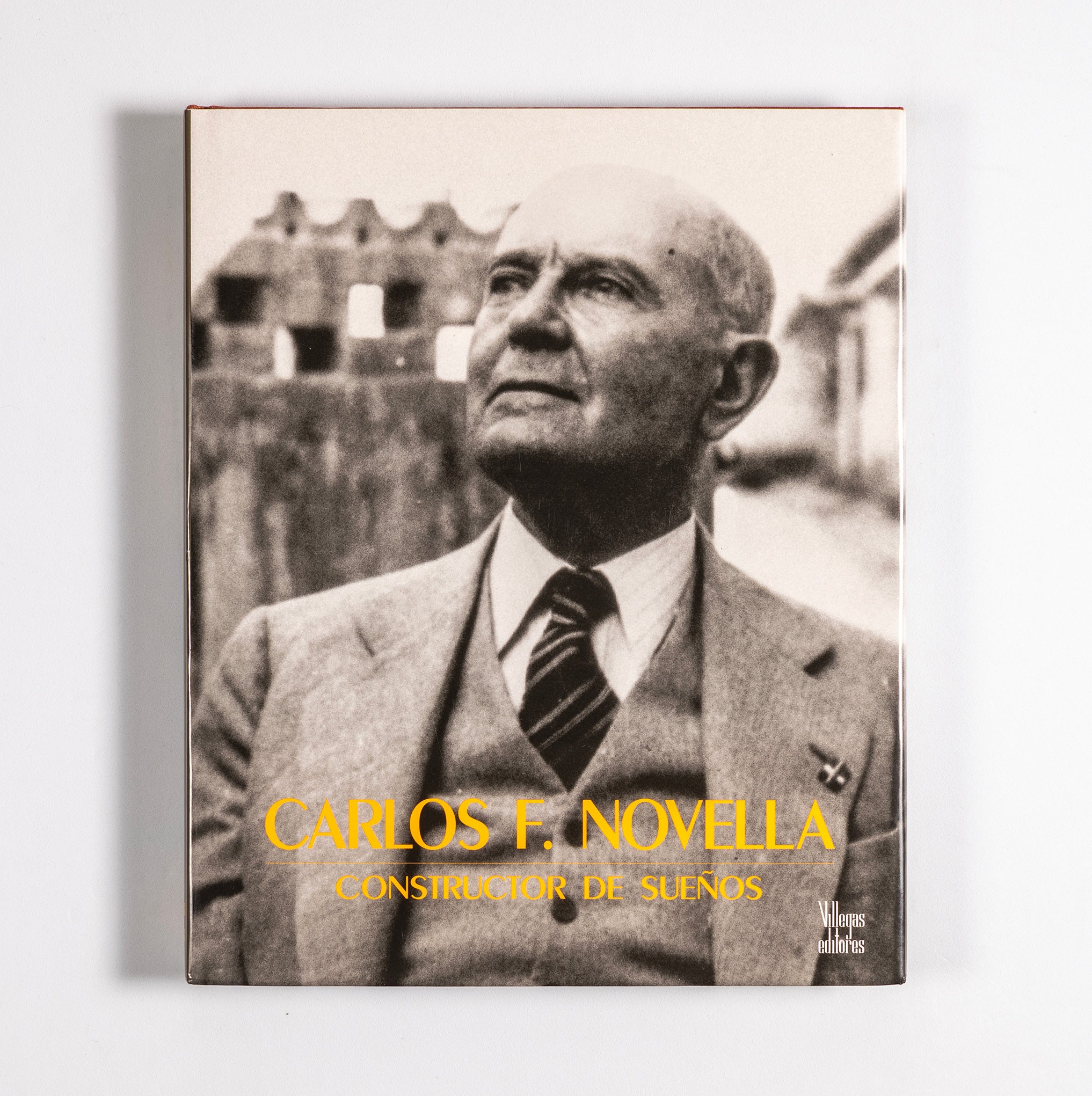 Carlos F. Novella, Constructor de Sueños
