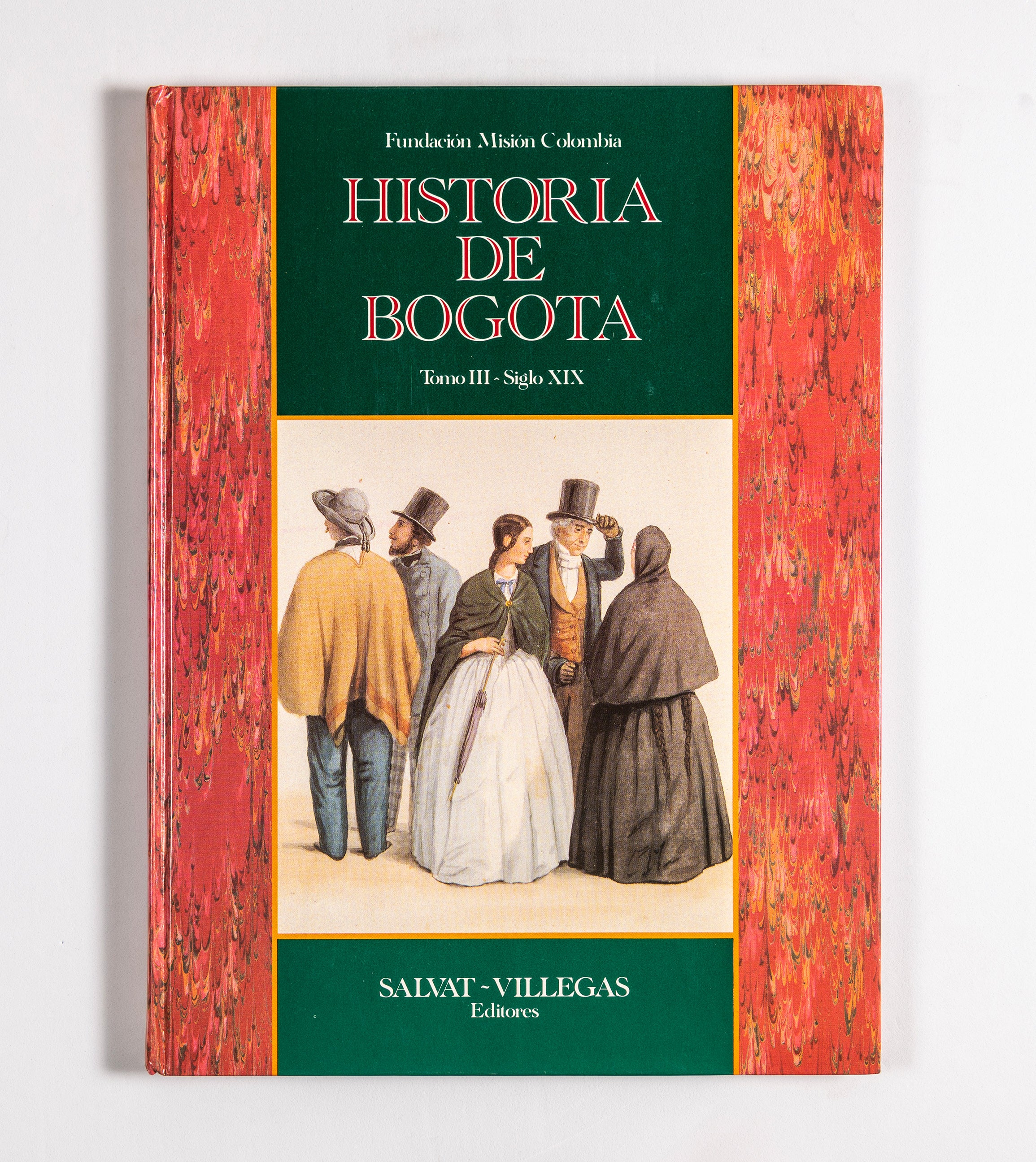 Historia de Bogotá Siglo XIX Tomo III Libro 7