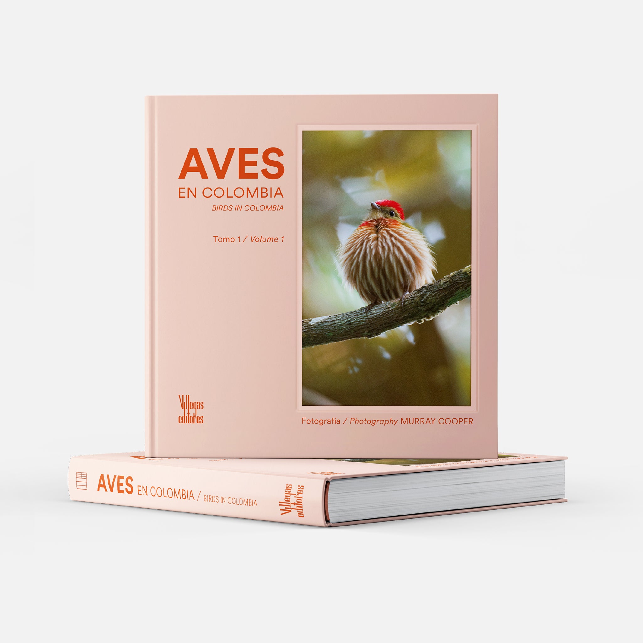 Aves en Colombia Tomo 1 / Birds in Colombia Vol. 1