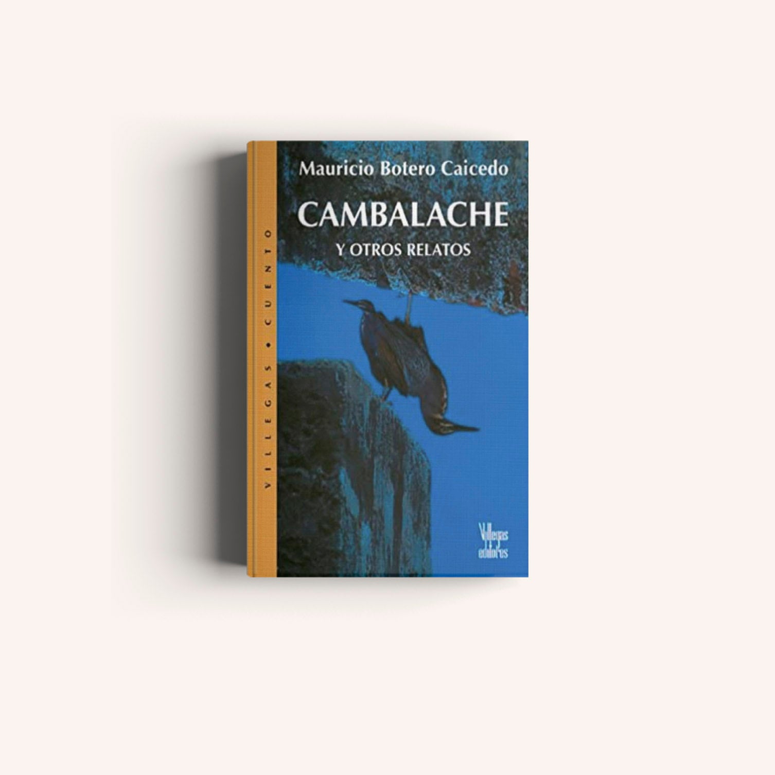 Cambalache y Otros Relatos