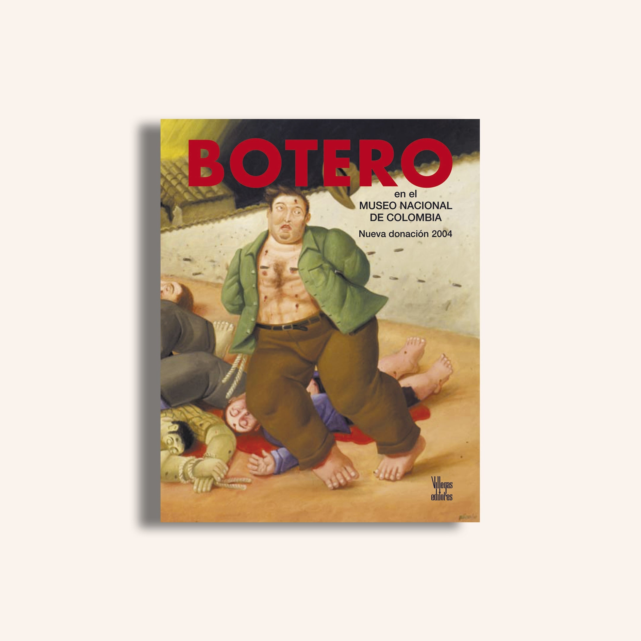 BOTERO en el Museo Nacional de Colombia. Nueva donación 2004 (Rústica)
