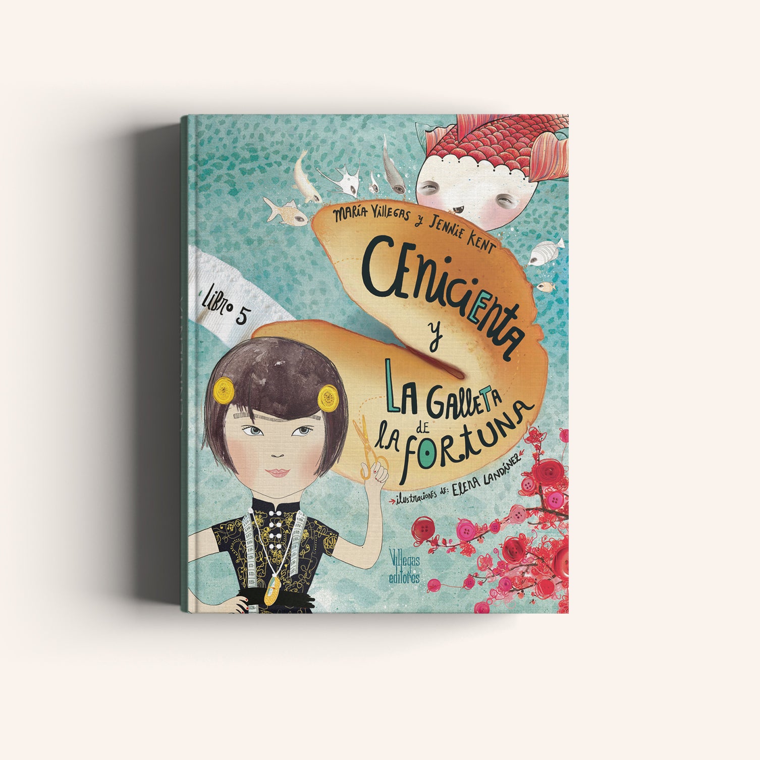 Cenicienta y la Galleta de la Fortuna - Villegas editores - Libros Colombia