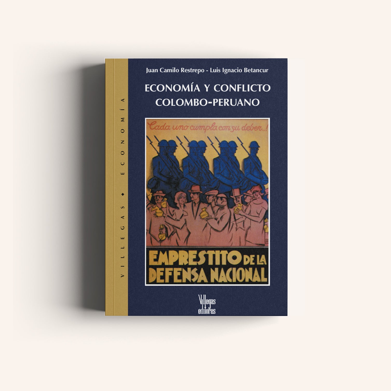 Economía y Conflicto Colombo - Peruano - Villegas editores - Libros Colombia