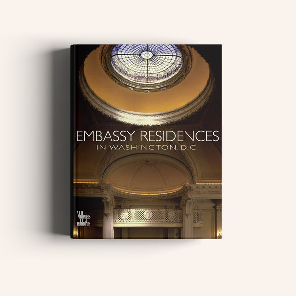 Casas de Embajada en Washington D.C. - Villegas editores