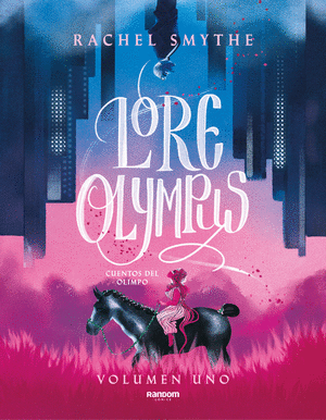 LORE OLYMPUS CUENTOS DEL OLIMPO (LIBRO1)