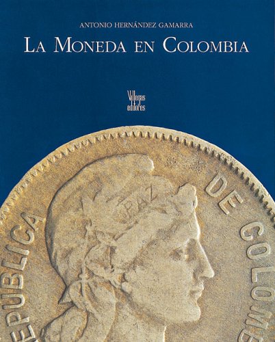 LA MONEDA EN COLOMBIA