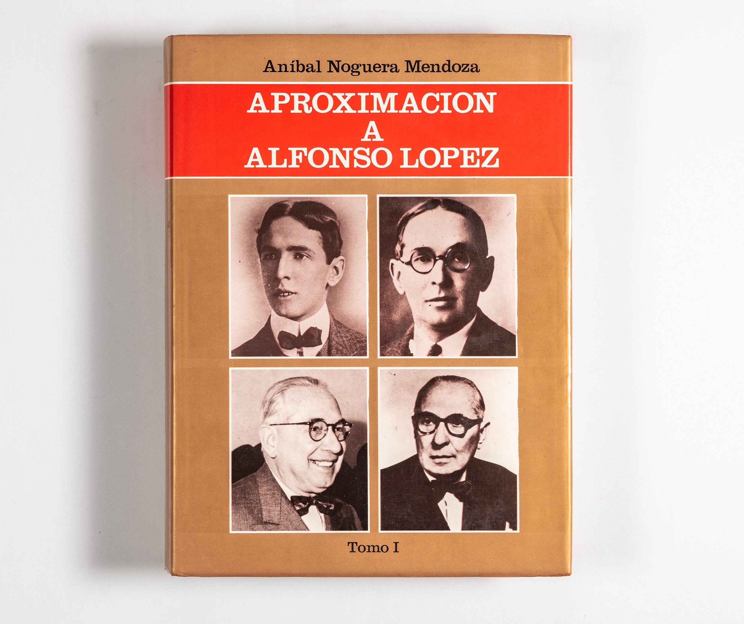 Aproximación a López Pumarejo Tomo I