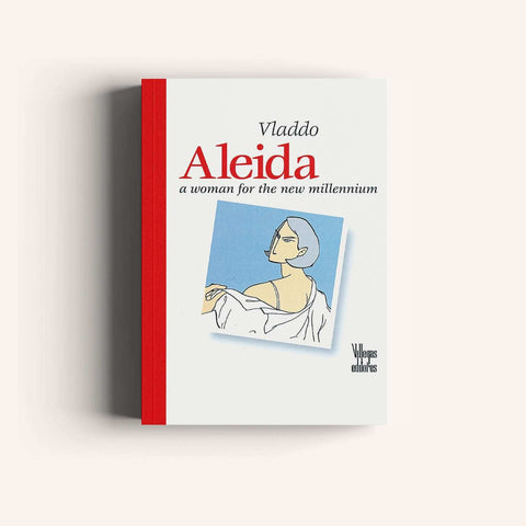 Aleida, a Woman for the New Millennium Libro Villegas Editores 