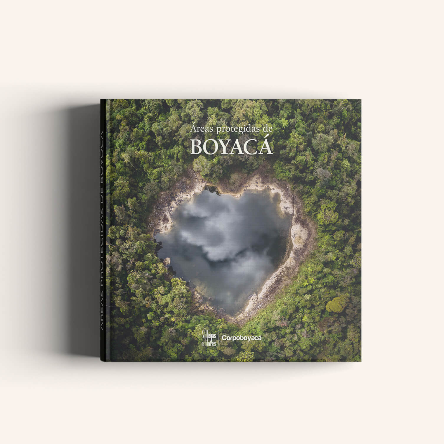 Áreas protegidas de Boyacá - Villegas editores