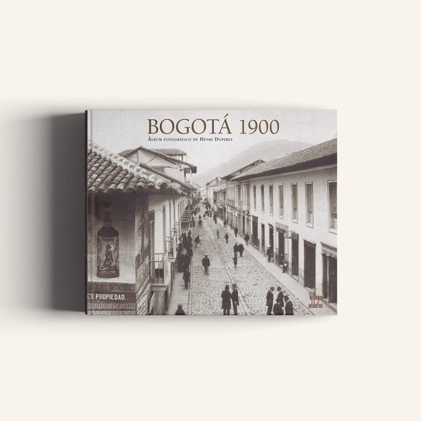Bogotá 1900 - Villegas editores - Libros Colombia