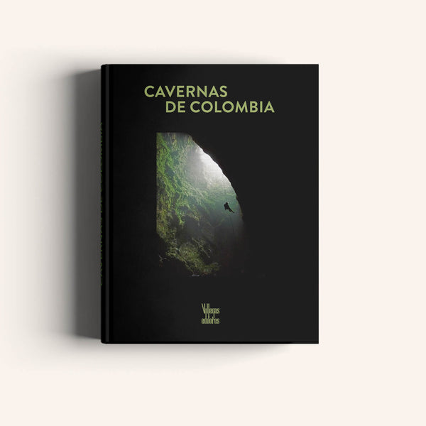 Carátula de Cavernas de Colombia (Villegas editores, 2018). ISBN: 9789588818597
