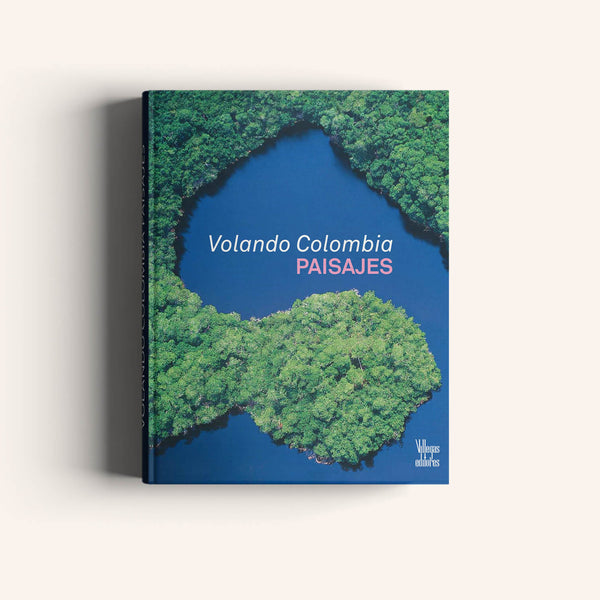 Volando Colombia Paisajes - Villegas editores - Libros Colombia