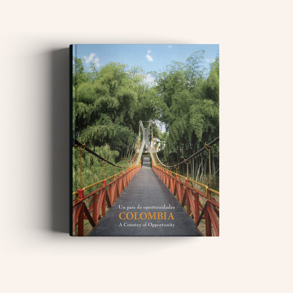 Colombia un País de Oportunidades / A Country of Opportunity - Villegas editores - Libros Colombia