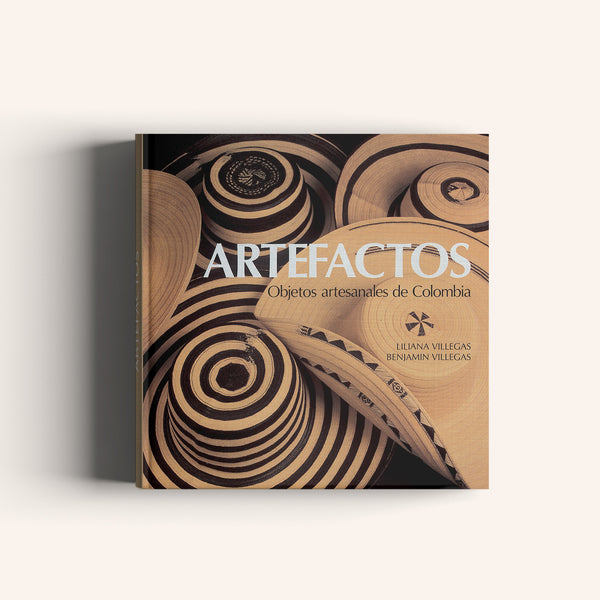 ARTEFACTOS. Objetos artesanales de Colombia