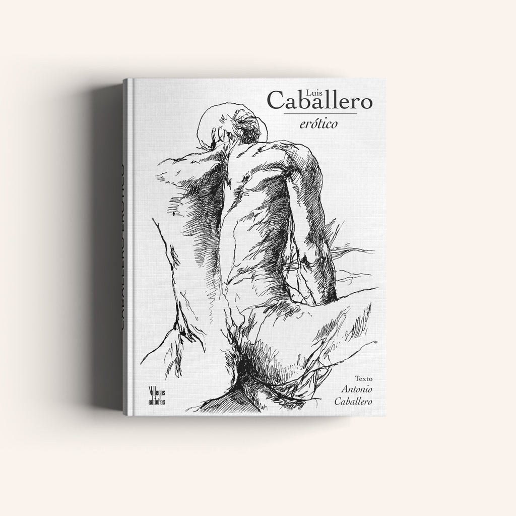 Luis Caballero Erótico - Villegas editores - Libros Colombia