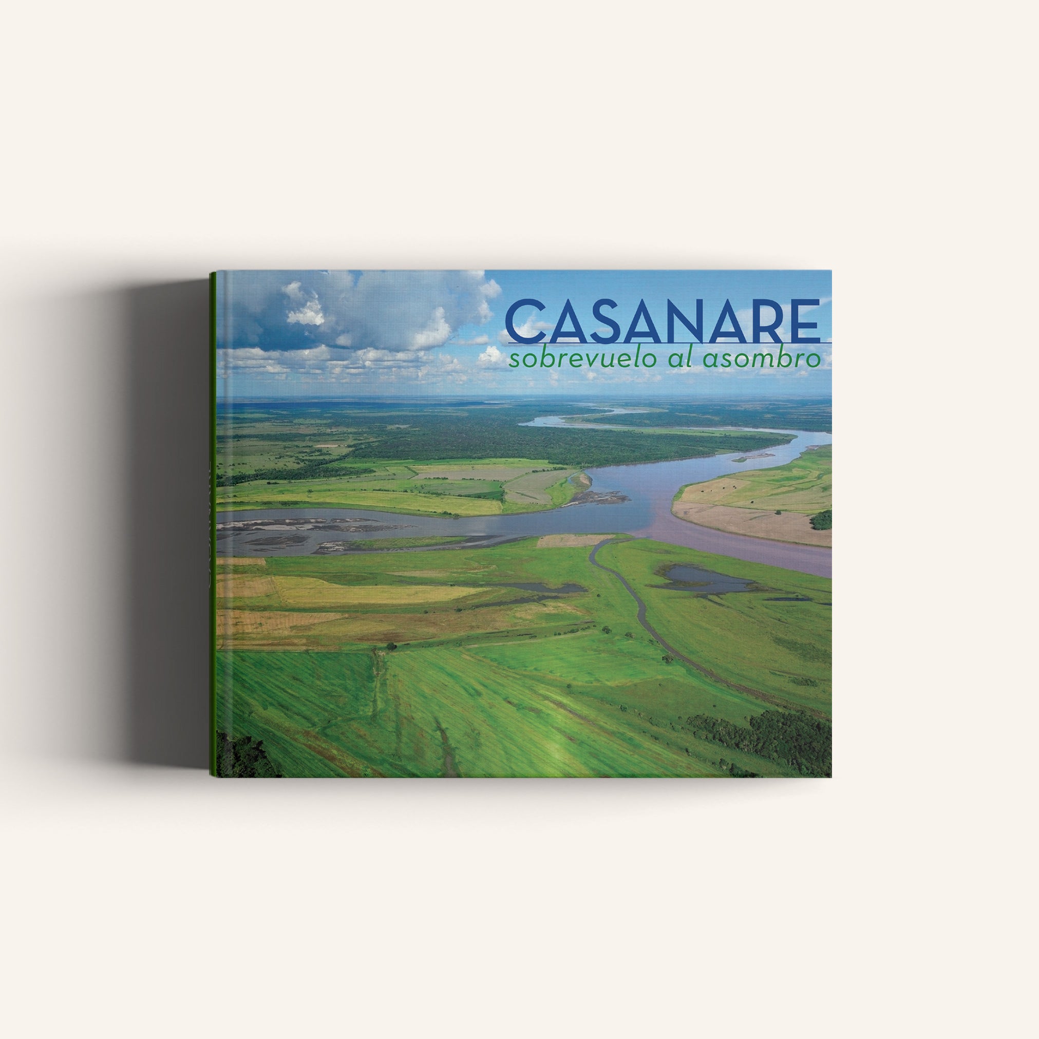 Casanare - Sobrevuelo al Asombro - Villegas editores - Libros Colombia