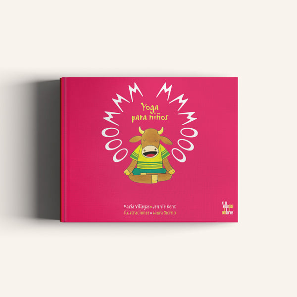 OOOMMM MMMOOO - Yoga para Niños - Villegas editores - Libros Colombia