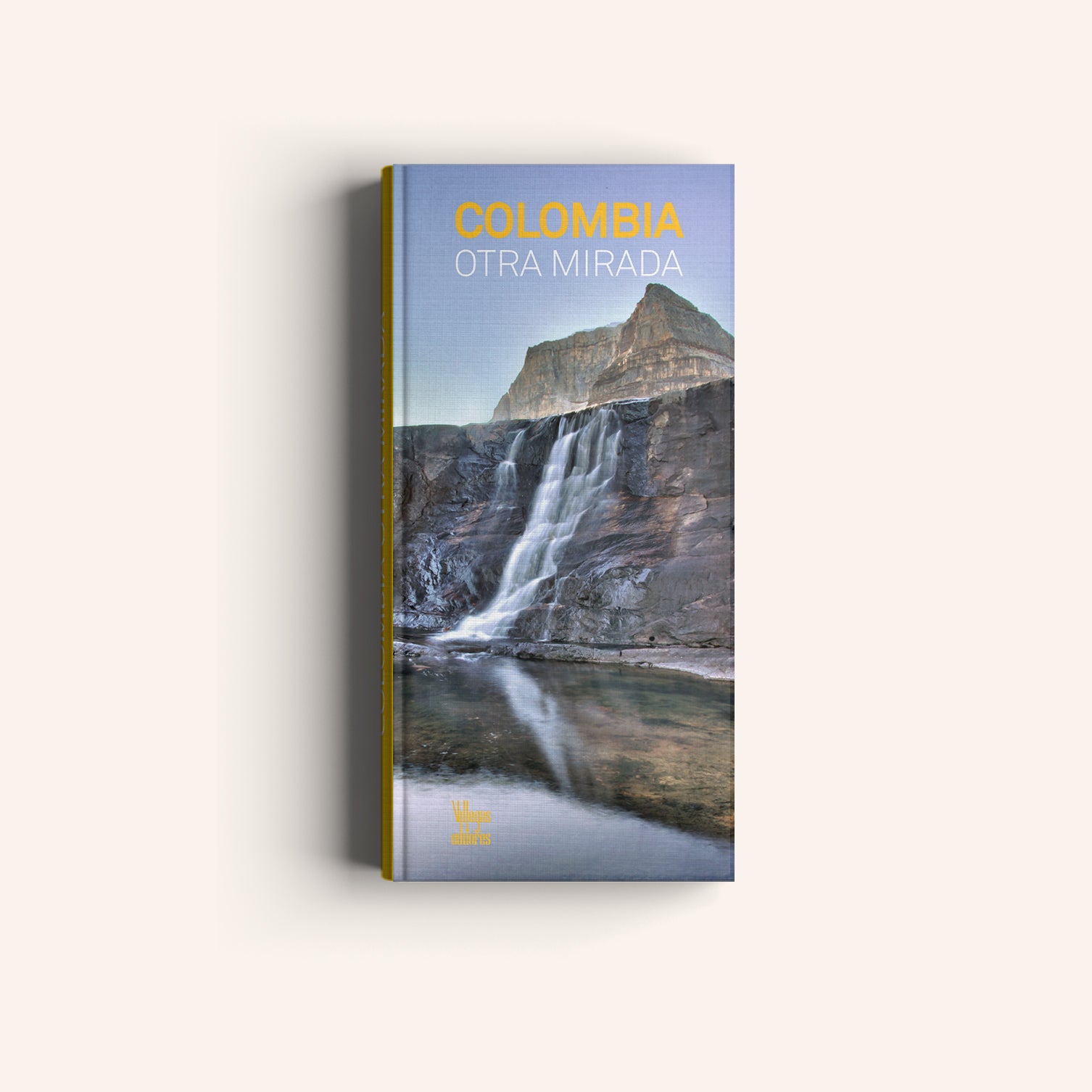 Colombia Otra Mirada - Villegas editores - Libros Colombia