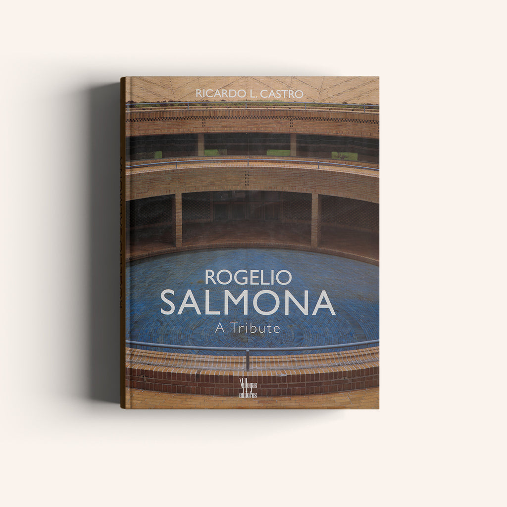 Villegas Editores | Rogelio Salmona A Tribute