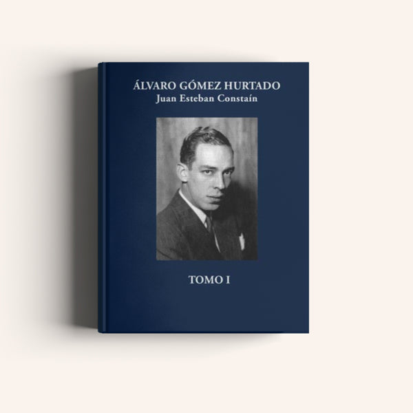 Álvaro Gómez Hurtado - Obras Selectas 1919 -2019 - Villegas editores - Libros Colombia