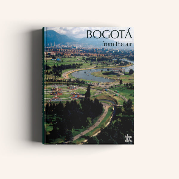 Bogotá Desde el Aire - Villegas editores