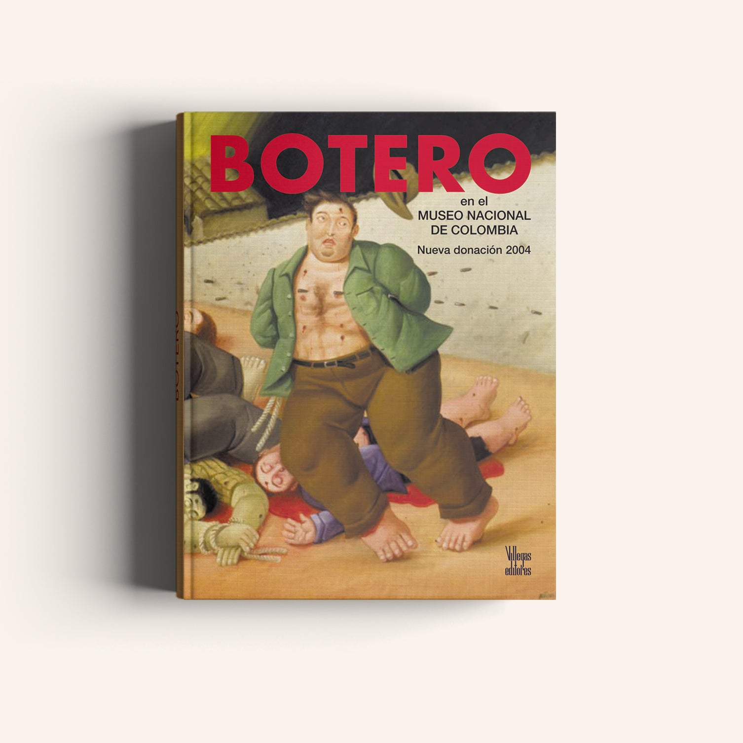 Botero en el Museo Nacional de Colombia - Nueva donación 2004 - Villegas editores - Libros Colombia