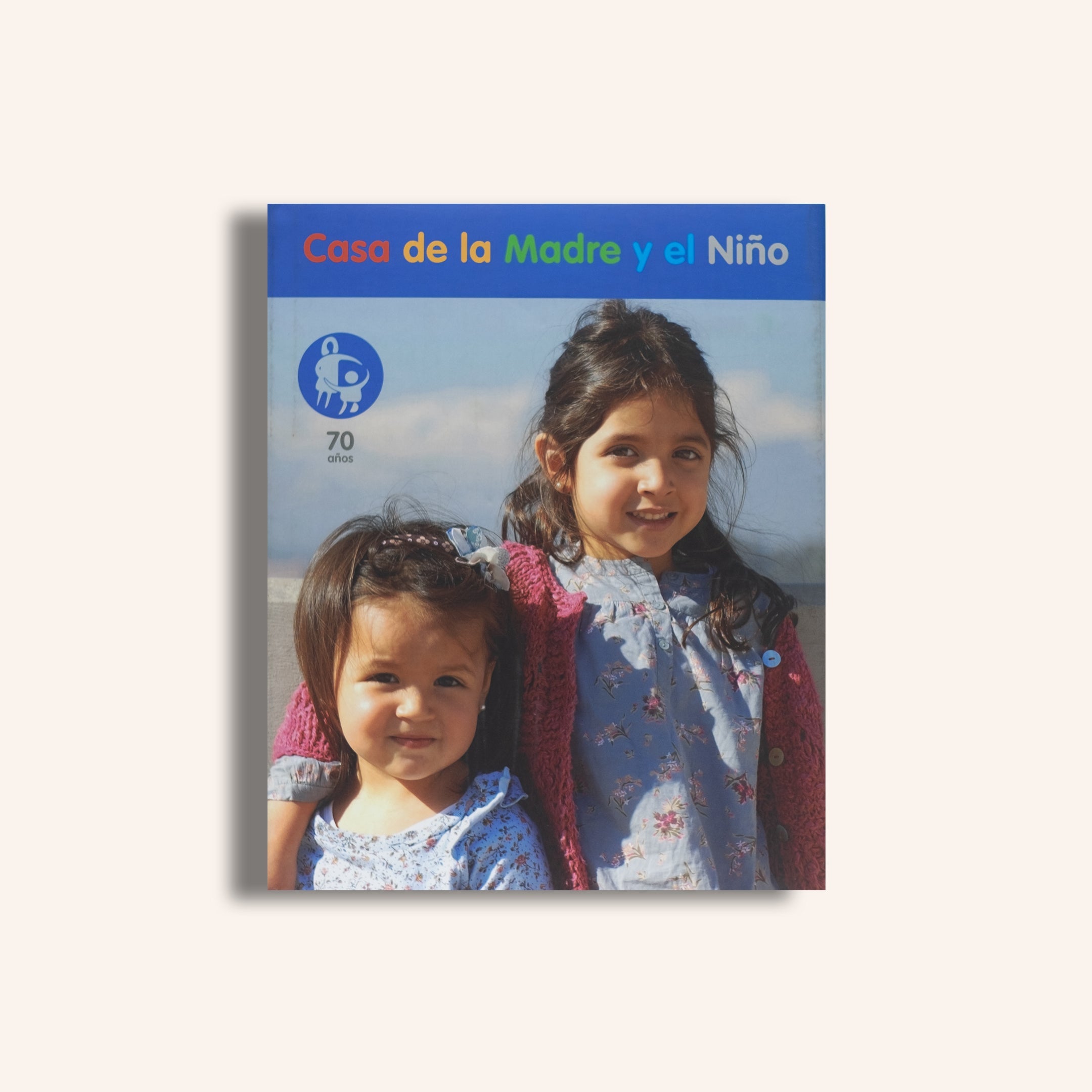 Casa de la Madre y el Niño - 70 años
