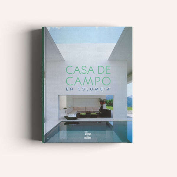 Casa de Campo en Colombia - Villegas editores - Libros Colombia