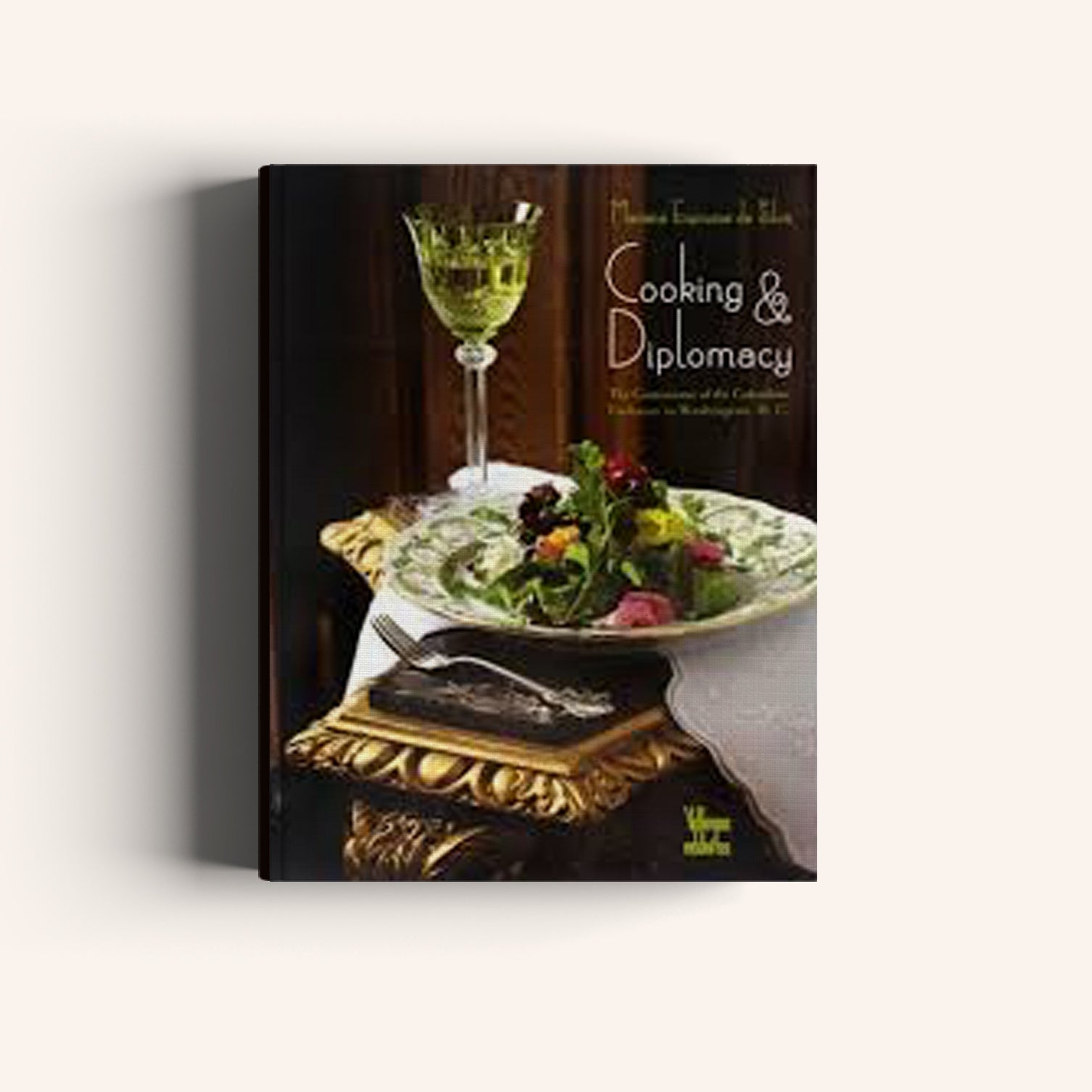 Cooking & Diplomacy: The Gastronomy of the Colombian Embassy in Washington D.C.
