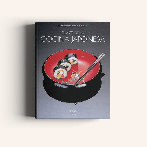 El Arte de la Cocina Japonesa - Villegas editores - Libros Colombia