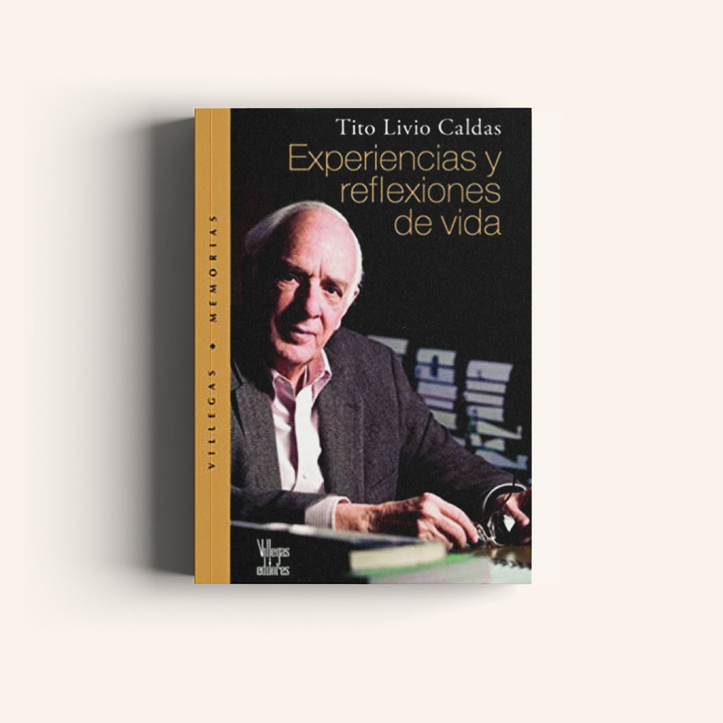 Experiencias y Reflexiones de Vida - Villegas editores - Libros Colombia