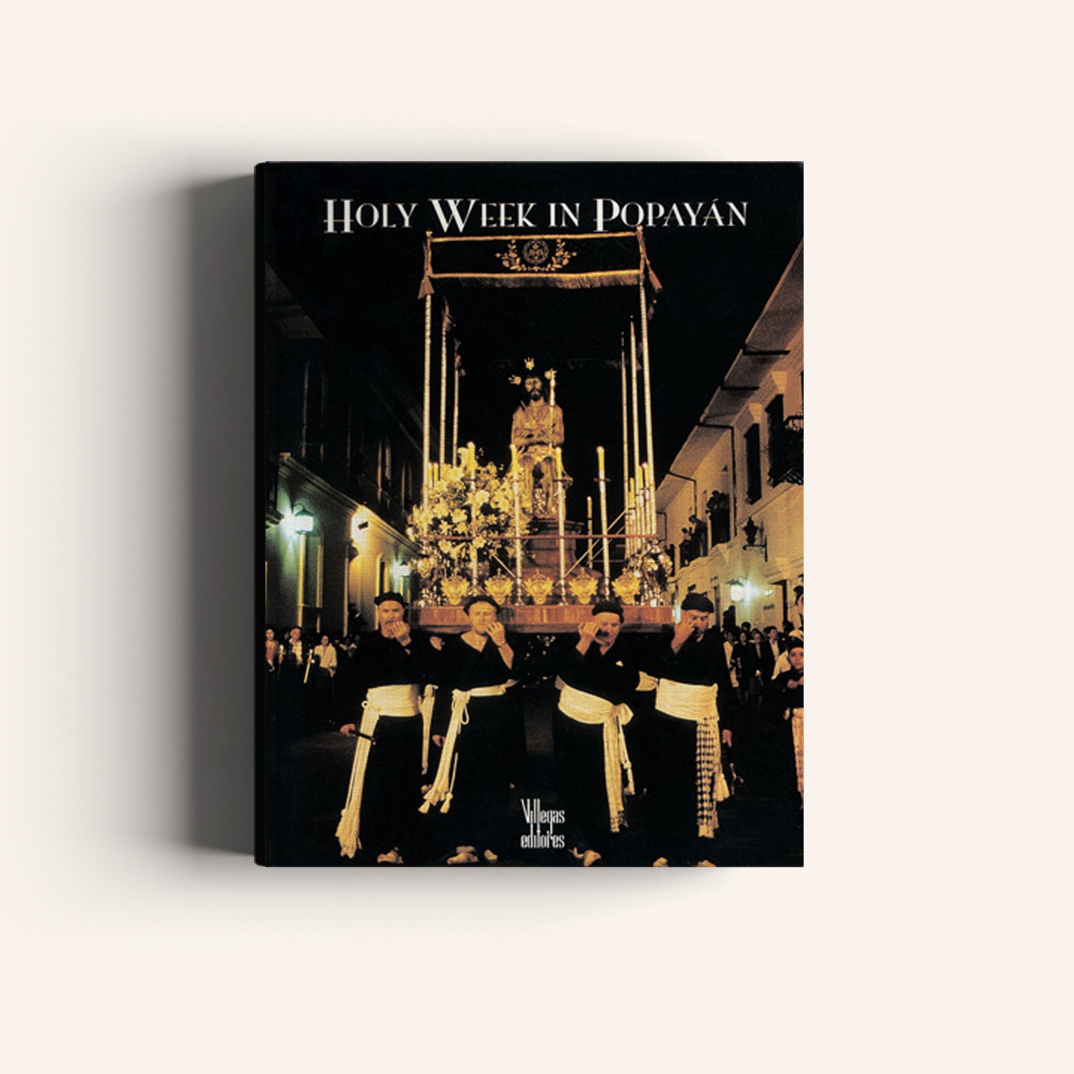 Holy Week in Popayán