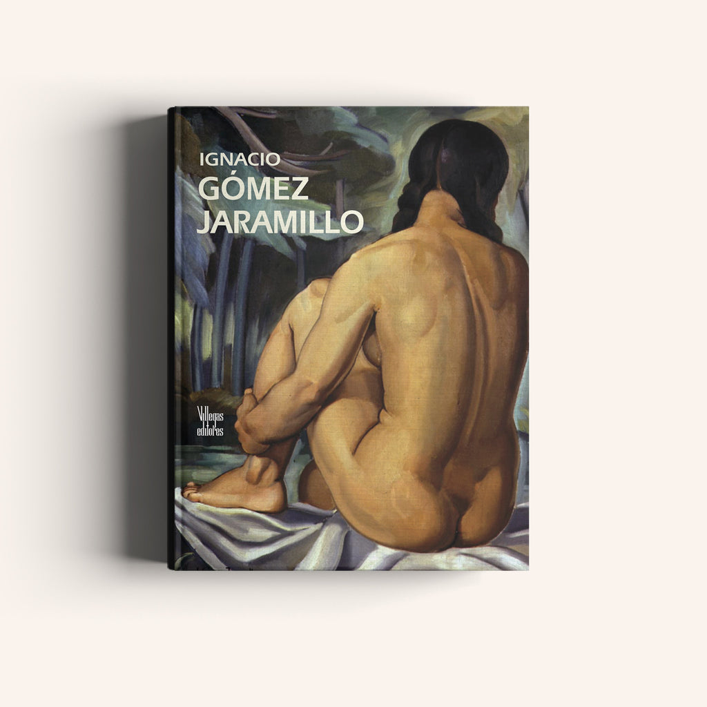 Ignacio Gómez Jaramillo - Villegas editores - Libros Colombia
