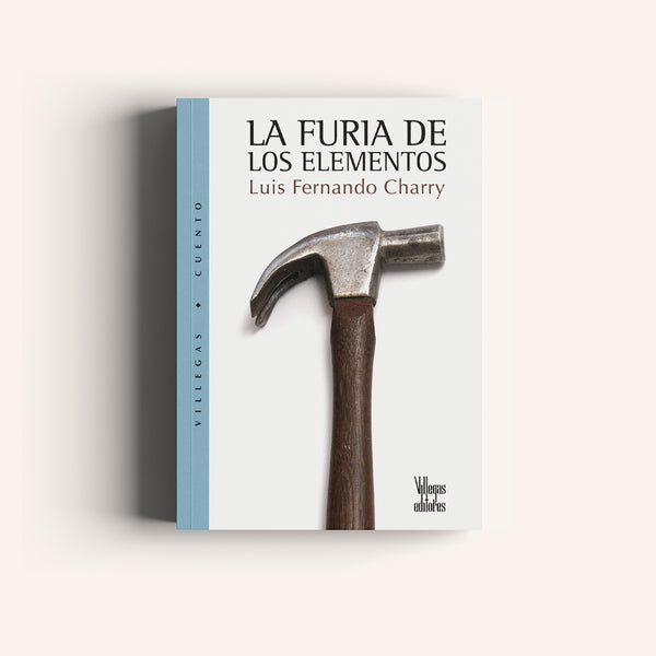 La Furia de los Elementos - Villegas editores - Libros Colombia
