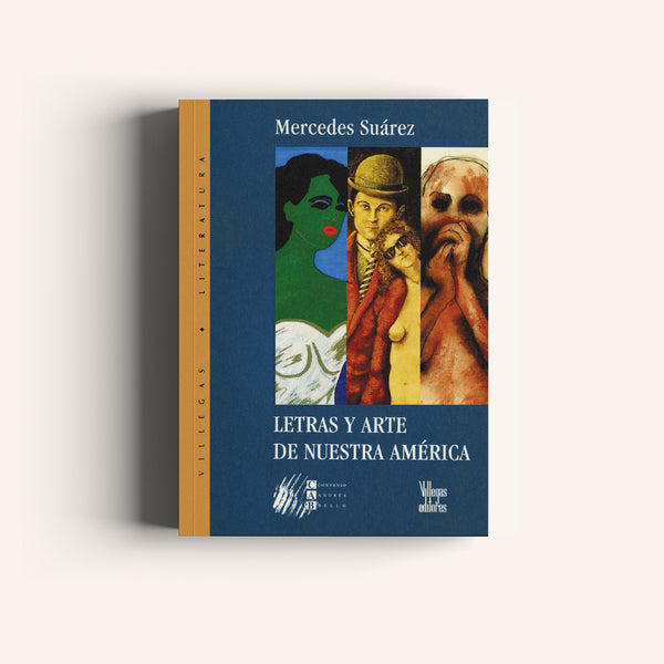 Letras y Arte de Nuestra América - Villegas editores - Libros Colombia