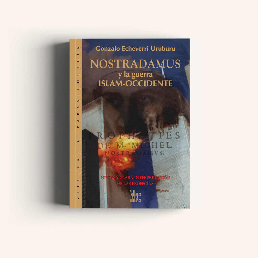 Nostradamus y la Guerra Islam-Occidente - Villegas editores - Libros Colombia