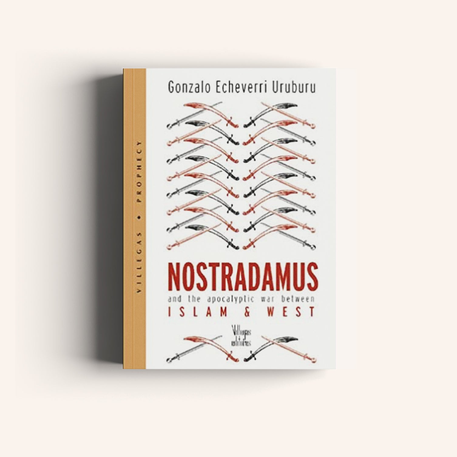 Nostradamus and the Apocalyptic War between Islam and West
