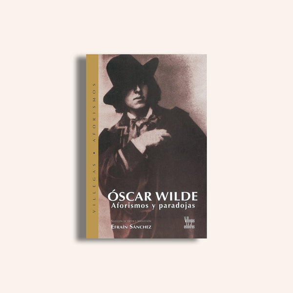 Óscar Wilde. Aforismos y paradojas