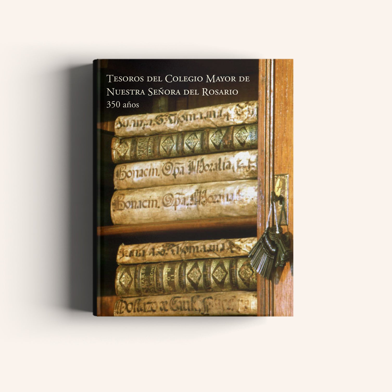 Tesoros del Colegio Mayor de Nuestra Señora del Rosario - 350 años - Villegas editores - Libros Colombia